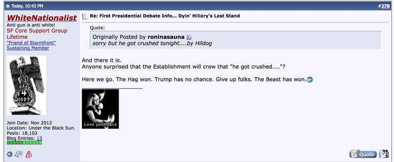 Illustration for article titled Even Stormfront Thinks Hillary Clinton Won The Debate